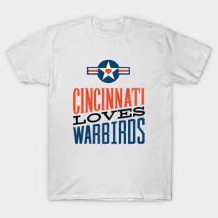 Cincinnati Loves Warbirds T-Shirt